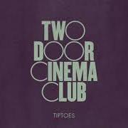 El texto musical 19 de TWO DOOR CINEMA CLUB también está presente en el álbum Lost songs (found) (2020)