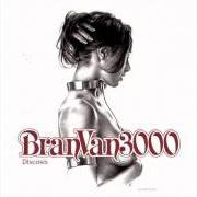 El texto musical THE ANSWER de BRAN VAN 3000 también está presente en el álbum Discosis (2001)