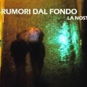 El texto musical LA NOSTRA DANZA de RUMORI DAL FONDO también está presente en el álbum La nostra danza (2010)