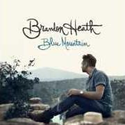 El texto musical BLUE MOUNTAIN de BRANDON HEATH también está presente en el álbum Blue mountain (2012)