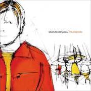 El texto musical START OVER de ABANDONED POOLS también está presente en el álbum Humanistic (2001)