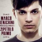 El texto musical ANCORA UN ATTIMO de MARCO MENICHINI también está presente en el álbum Capitolo primo (2011)