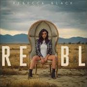 El texto musical HEART FULL OF SCARS de REBECCA BLACK también está presente en el álbum Re / bl (2017)