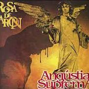 El texto musical ANJOS DAS RUAS de ROSA DE SARON también está presente en el álbum Angústia suprema (1997)