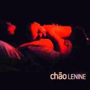 El texto musical DE ONDE VEM A CANÇÃO de LENINE también está presente en el álbum Chão (2011)