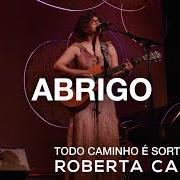 El texto musical NO TEMPO CERTO DAS HORAS de ROBERTA CAMPOS también está presente en el álbum Todo caminho é sorte (2015)