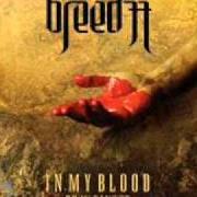 El texto musical THE GAME de BREED 77 también está presente en el álbum In my blood (en mi sangre) (2006)