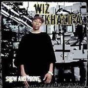 El texto musical LET 'EM KNOW de WIZ KHALIFA también está presente en el álbum Show and prove (2006)