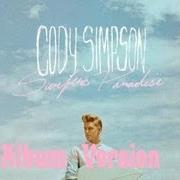 El texto musical RAINY DAY de CODY SIMPSON también está presente en el álbum Surfers paradise (2013)