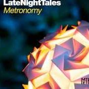 El texto musical CYBERNAUT de METRONOMY también está presente en el álbum Late night tales (2012)