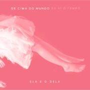 El texto musical A GEADA de A BANDA MAIS BONITA DA CIDADE también está presente en el álbum De cima do mundo eu vi o tempo (2017)