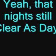 El texto musical CLEAR AS DAY de SCOTTY MCCREERY también está presente en el álbum Clear as day (2011)