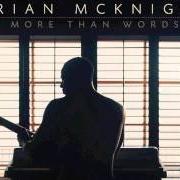 El texto musical MORE THAN WORDS de BRIAN MCKNIGHT también está presente en el álbum More than words (2013)