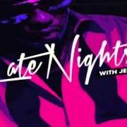 El texto musical LATE NIGHTS de JEREMIH también está presente en el álbum Late nights - mixtape (2012)