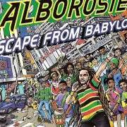 El texto musical HUMBLENESS de ALBOROSIE también está presente en el álbum Escape from babylon (2009)