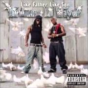 El texto musical YOU AIN'T KNOW de LIL' WAYNE también está presente en el álbum Like father, like son (2006)