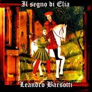 El texto musical IL SILENZIO DELL'ANIMA de BARSOTTI también está presente en el álbum Il segno di elia (2000)
