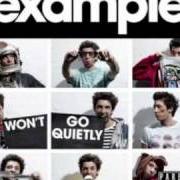 El texto musical WON'T GO QUIETLY de EXAMPLE también está presente en el álbum Won't go quietly (2010)