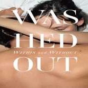 El texto musical ECHOES de WASHED OUT también está presente en el álbum Within and without (2011)
