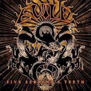 El texto musical FIVE SERPENT'S TEETH de EVILE también está presente en el álbum Five serpent's teeth (2011)