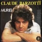 El texto musical MURIEL de CLAUDE BARZOTTI también está presente en el álbum Claude barzotti 1978 (1978)