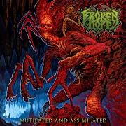 El texto musical BENEATH ANTARCTIC ICE de BROKEN HOPE también está presente en el álbum Mutilated and assimilated (2017)