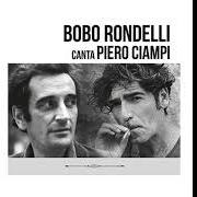 Bobo rondelli canta piero ciampi