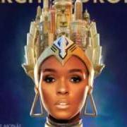 El texto musical OH, MAKER de JANELLE MONÁE también está presente en el álbum The archandroid (2010)