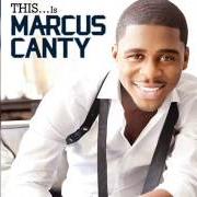 El texto musical USED BY YOU de MARCUS CANTY también está presente en el álbum This is... marcus canty (2012)