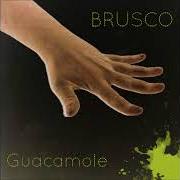 El texto musical SIAMO SEMPRE DI PIÙ de BRUSCO también está presente en el álbum Guacamole (2017)