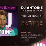 El texto musical YOUTH OF TOMORROW de DJ ANTOINE también está presente en el álbum The time is now (2018)