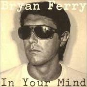 El texto musical LOVE ME MADLY AGAIN de BRYAN FERRY también está presente en el álbum In your mind (1977)