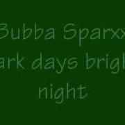 El texto musical BETTY BETTY de BUBBA SPARXXX también está presente en el álbum Dark days bright nights (2000)