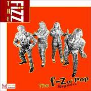 El texto musical THE LAND OF MAKE BELIEVE 2017 de BUCKS FIZZ también está presente en el álbum The f-z of pop (2017)