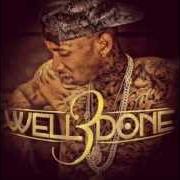 El texto musical KING COMPANY de TYGA también está presente en el álbum Well done 3 (2012)