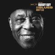 El texto musical WE GO BACK de BUDDY GUY también está presente en el álbum The blues don't lie (2022)