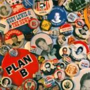 El texto musical PLAN B de HUEY LEWIS AND THE NEWS también está presente en el álbum Plan b (2001)