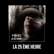 El texto musical CONSTRUIS TA ROUTE de MINO también está presente en el álbum La 25ème heure (2011)