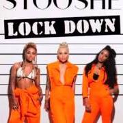 El texto musical LOCK DOWN de STOOSHE también está presente en el álbum Lock down (2016)