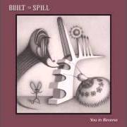 El texto musical JUST A HABIT de BUILT TO SPILL también está presente en el álbum You in reverse (2007)