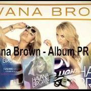 El texto musical BABING de HAVANA BROWN también está presente en el álbum Flashing lights (2013)