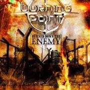 El texto musical MY REIGN, MY FIRE de BURNING POINT también está presente en el álbum Burned down the enemy (2006)
