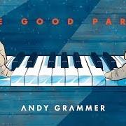 El texto musical GROW de ANDY GRAMMER también está presente en el álbum The good parts (2017)