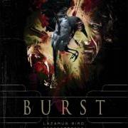 El texto musical WE ARE DUST de BURST también está presente en el álbum Lazarus bird (2008)