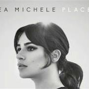 El texto musical HEAVENLY de LEA MICHELE también está presente en el álbum Places (2017)