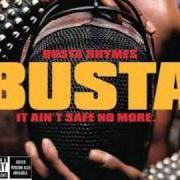 El texto musical TOGETHER de BUSTA RHYMES también está presente en el álbum It ain't safe no more (2002)
