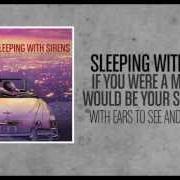 El texto musical THE LEFT SIDE OF EVERYWHERE de SLEEPING WITH SIRENS también está presente en el álbum With ears to see and eyes to hear