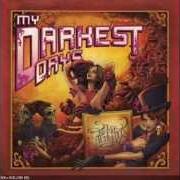 El texto musical PERFECT de MY DARKEST DAYS también está presente en el álbum Sick and twisted affair (2012)