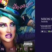 El texto musical INTRO de NEON HITCH también está presente en el álbum Anarchy (2016)
