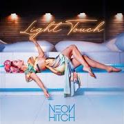 El texto musical COLORS de NEON HITCH también está presente en el álbum Light touch (2022)